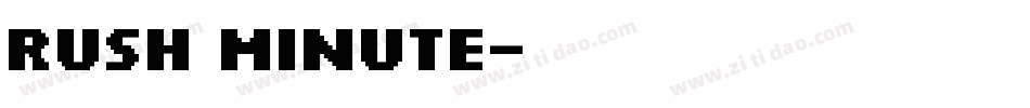 Rush Minute字体转换